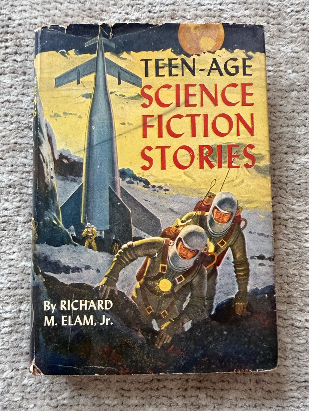 Vintage 1952 Teen-Age Science Fiction Stories Richard M Elam Jr Hardcover DJ